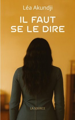 Il faut se le dire