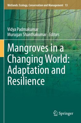 Mangroves in a Changing World: Adaptation and Resilience
