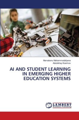AI AND STUDENT LEARNING IN EMERGING HIGHER EDUCATION SYSTEMS