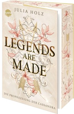 Legends Are Made (3). Die Prophezeiung der Cassandra