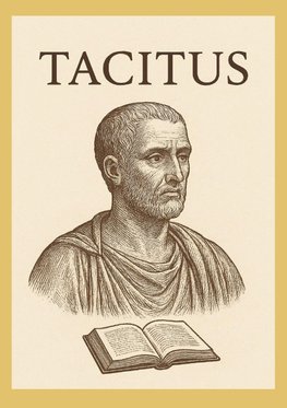 Tacitus - Chronist des römischen Imperiums