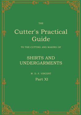 The Cutter's Practical Guide, Part 11