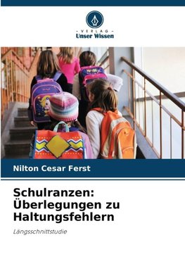 Schulranzen: Überlegungen zu Haltungsfehlern