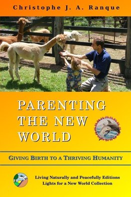 Parenting the New World