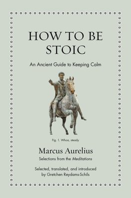 How to Be Stoic