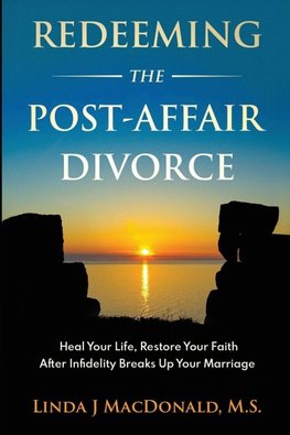 Redeeming the Post-Affair Divorce