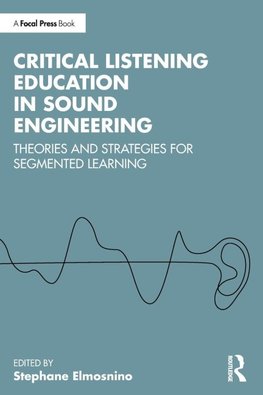 Critical Listening Education in Sound Engineering