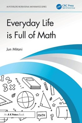 Everyday Life is Full of Math