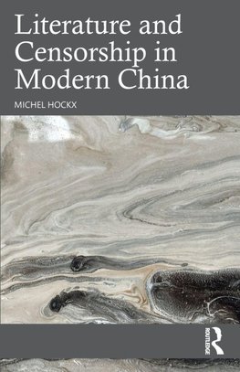 Literature and Censorship in Modern China