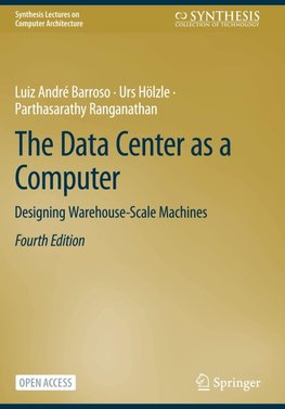 The Data Center as a Computer