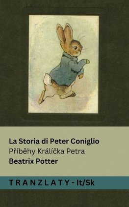 La Storia di Peter Coniglio / P¿íb¿hy Králí¿ka Petra