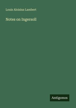 Notes on Ingersoll