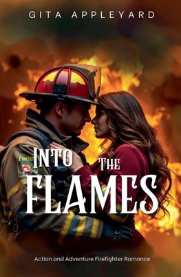 Into The Flames
