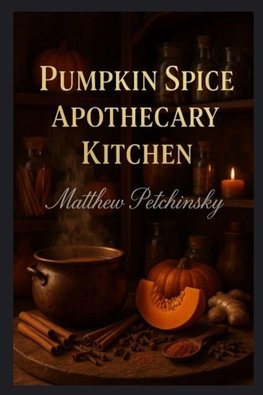 Pumpkin Spice Apothecary Kitchen