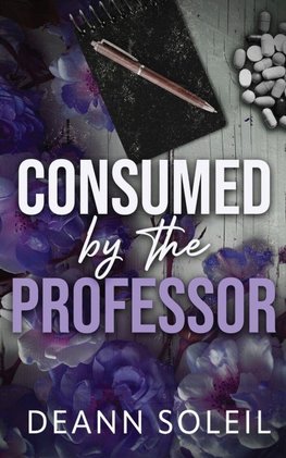 Consumed by the Professor