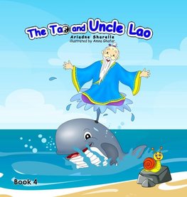 The Tao and Uncle Lao Book 4
