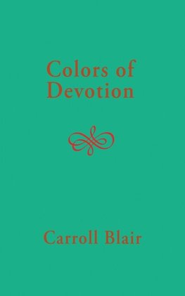Colors of Devotion