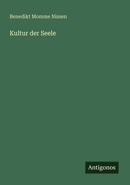 Kultur der Seele