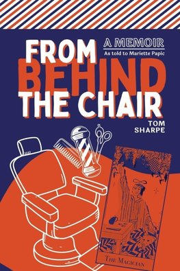 From Behind the Chair