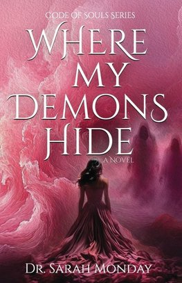 Where My Demons Hide