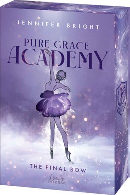 Pure Grace Academy (Band 1) - The Final Bow