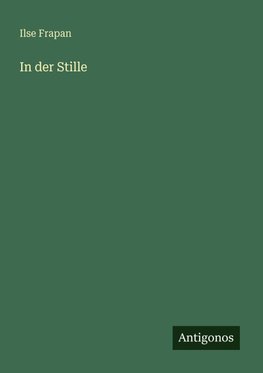 In der Stille