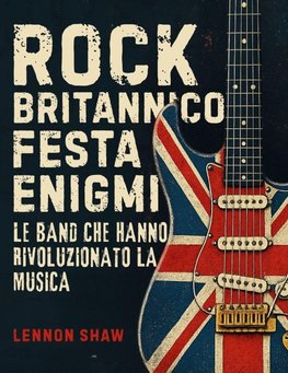 Rock Britannico Festa Enigmi