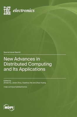 New Advances in Distributed Computing and Its Applications