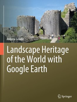 Landscape Heritage of the World with Google Earth