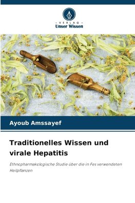 Traditionelles Wissen und virale Hepatitis