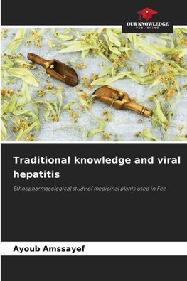 Traditional knowledge and viral hepatitis