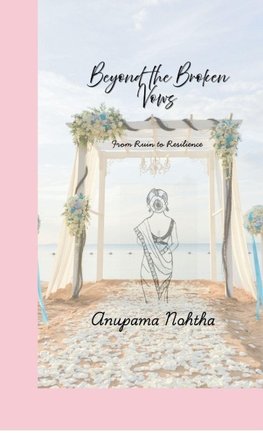 Beyond the Broken Vows