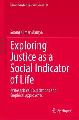 Exploring Justice as a Social Indicator of Life