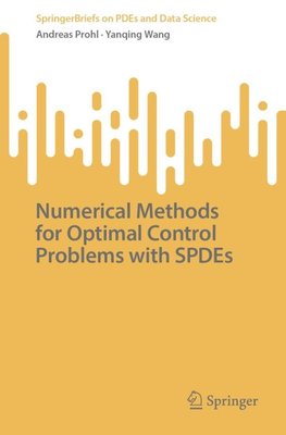 Numerical Methods for Optimal Control Problems with SPDEs