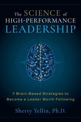 The SCIENCE of High-Performance Leadership