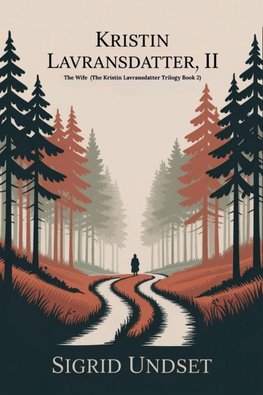 Kristin Lavransdatter, II