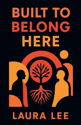 Built to Belong Here