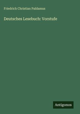 Deutsches Lesebuch: Vorstufe
