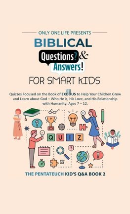 Biblical Questions and Answers for Smart Kids