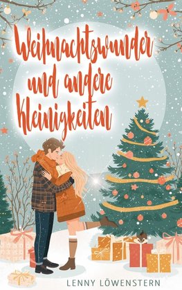 Weihnachtswunder und andere Kleinigkeiten