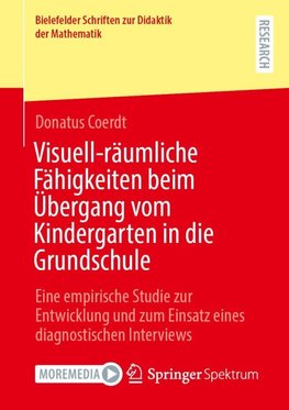 Visuell-räumliche Fähigkeiten beim Übergang vom Kindergarten in die Grundschule