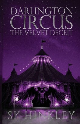 Darlington Circus The Velvet Deceit
