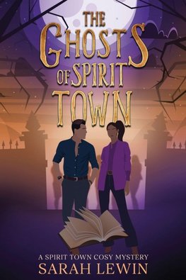 The Ghosts of Spirit Town