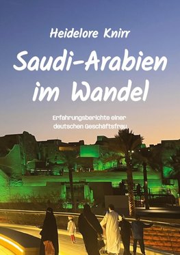 Saudi-Arabien im Wandel