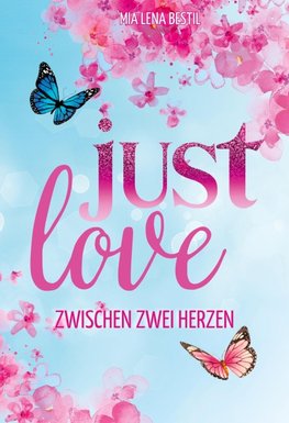 Just Love