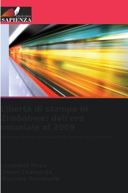 Libertà di stampa in Zimbabwe: dall'era coloniale al 2009