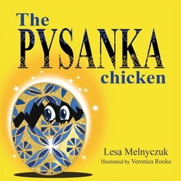 The Pysanka Chicken