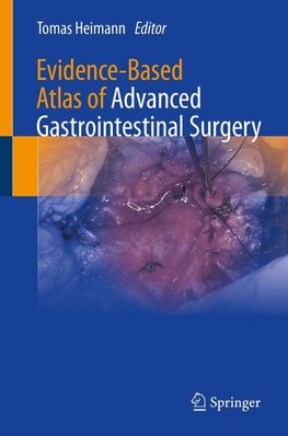 Evidence-Based Atlas of Advanced Gastrointestinal Surgery