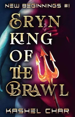 Eryn, King of the Brawl