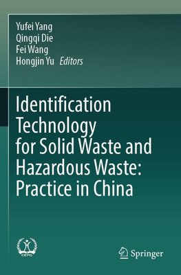 Identification Technology for Solid Waste and Hazardous Waste: Practice in China
